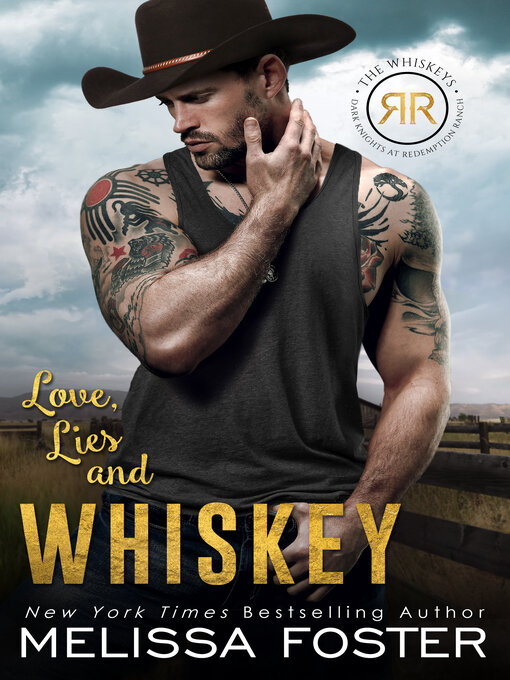 Title details for Love, Lies, and Whiskey by Melissa Foster - Available